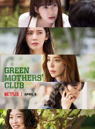 Green Mothers' Club Saison 1 en streaming