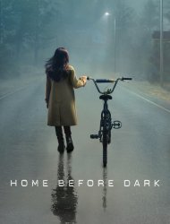 Home Before Dark Saison 1 en streaming