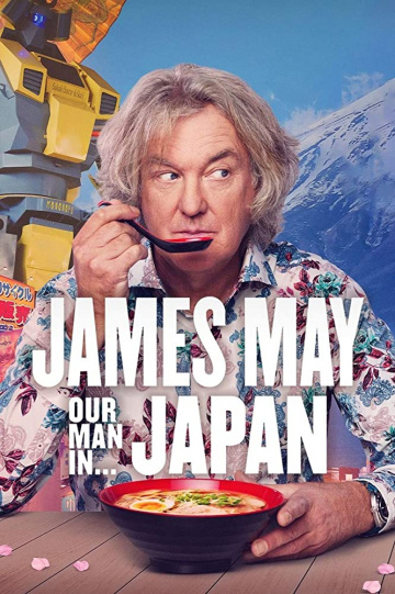 James May : Notre Homme au Japon Saison 1 en streaming