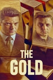 The Gold Saison 1 en streaming