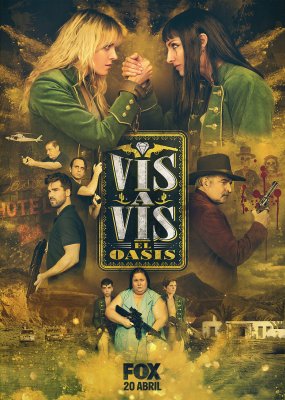 Vis a Vis: El Oasis Saison 1 en streaming
